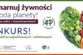 Nie marnuj żywności szkoda planety – Konkurs.