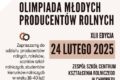 Olimpiada Młodych Producentów Rolnych.