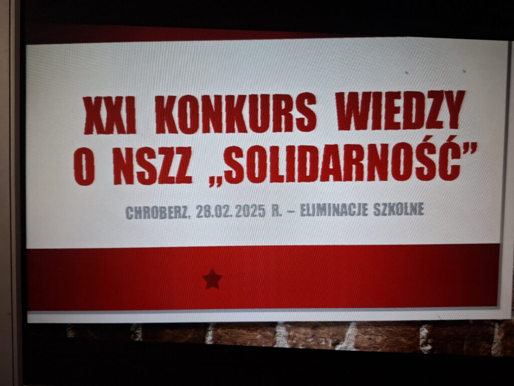 Eliminacje szkolne Wojewódzkiego Konkursu Wiedzy o NSZZ „Solidarność”.